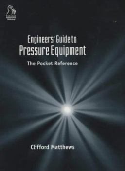 Hardcover Engineers' Guide to Pressure Equipment: The Pocket Reference Book