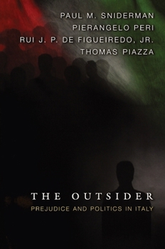 Paperback The Outsider: Prejudice and Politics in Italy Book