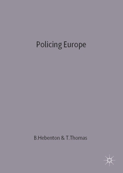 Paperback Policing Europe: Co-Operation, Conflict and Control Book