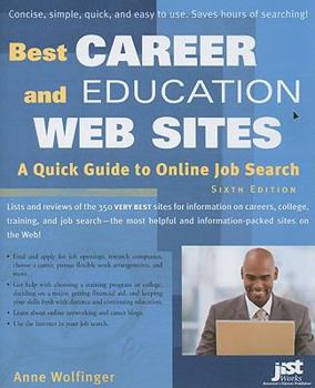 Paperback Best Career and Education Web Sites: A Quick Guide to Online Job Search Book