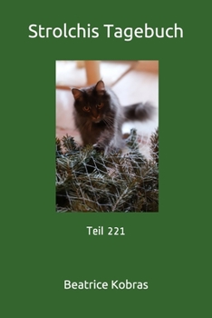 Strolchis Tagebuch: Teil 221 (German Edition)