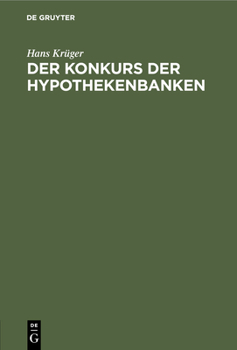 Hardcover Der Konkurs Der Hypothekenbanken [German] Book