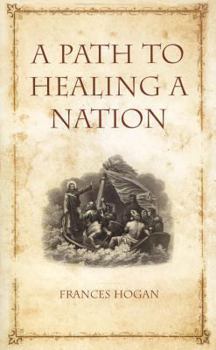 Paperback Path to Healing a Nation Book
