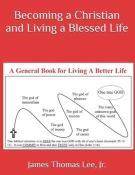 Paperback Becoming a Christian and Living a Blessed Life Book