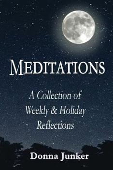 Paperback Meditations: A Collection of Weekly & Holiday Reflections Book