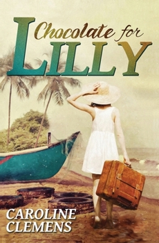 Paperback Chocolate For Lilly Book