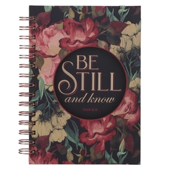 Spiral-bound Large Wire Journal Be Still and Know Book