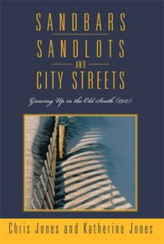 Paperback Sandbars, Sandlots, and City Streets: Growing Up in the Old South (1957) Book