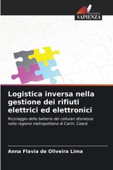Paperback Logistica inversa nella gestione dei rifiuti elettrici ed elettronici [Italian] Book