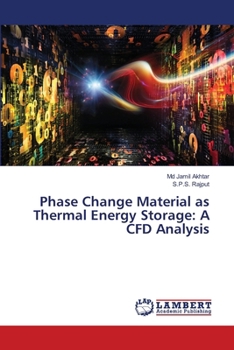 Paperback Phase Change Material as Thermal Energy Storage: A CFD Analysis Book