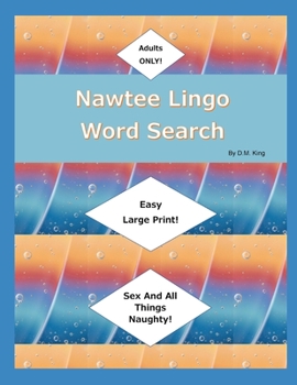 Paperback Nawtee Lingo Word Search: Adult Only Word Search [Large Print] Book