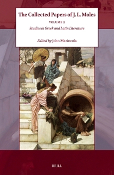 Hardcover The Collected Papers of J. L. Moles - Volume 2 Book