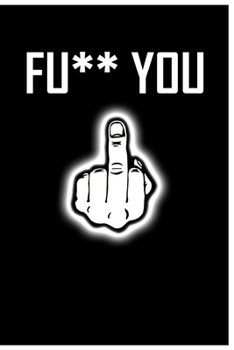 Paperback Fu** you Notebook: don't give a sh** Book