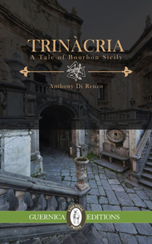 Paperback Trincria: A Tale of Bourbon Sicily Volume 102 Book