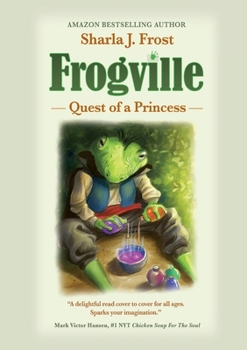 Paperback Frogville: Quest of a Princess Book