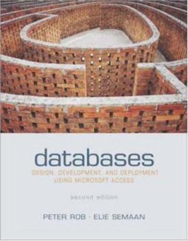 Paperback Databases: Design, Development, & Deployment Using Microsoft Access W/ Student CD Book