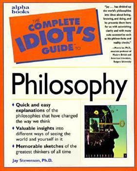 Paperback The Complete Idiot's Guide to Philosophy Book