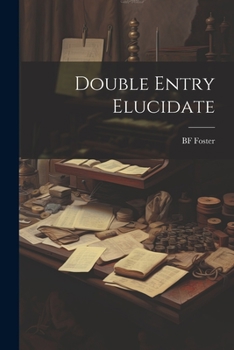 Paperback Double Entry Elucidate Book
