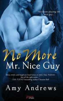 No More Mr. Nice Guy - Book #1 of the Naughty or Nice
