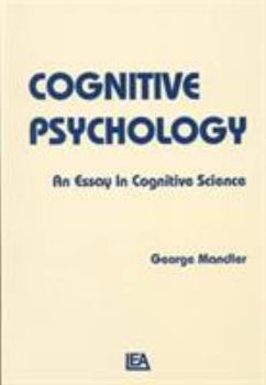 Paperback Cognitive Psychology: An Essay in Cognitive Science Book