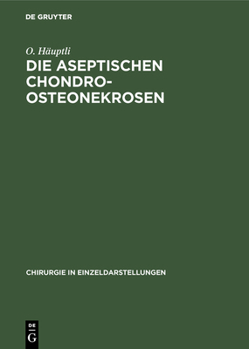 Hardcover Die aseptischen Chondro-Osteonekrosen [German] Book