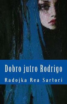 Paperback Dobro Jutro Rodrigo [Serbian] Book