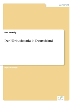 Paperback Der Hörbuchmarkt in Deutschland [German] Book