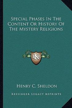 Special Phases In The Content Or History Of The Mystery Religions