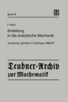 Paperback Einleitung in Die Analytische Mechanik: Vorlesung, Gehalten in Göttingen 1886/87 [German] Book