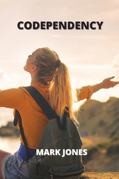 Paperback Codependency: An introduction guide on how to avoid codependency relationships. Book