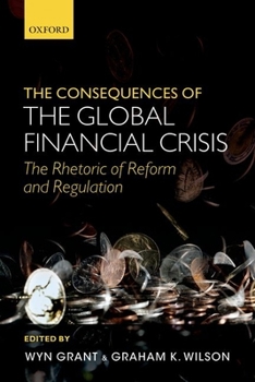 Paperback The Consequences of The Global Financial Crisis Book