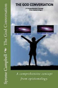 Paperback The God Conversation: A Comprehensive Concept from Epistemology. Book