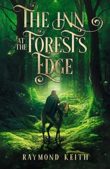 Paperback The Inn at the Forest's Edge: A Fantasy Novelette Book