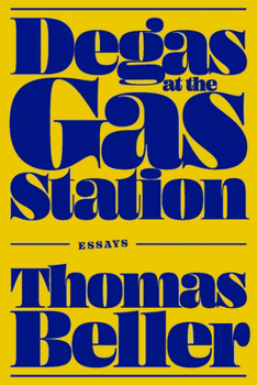 Paperback Degas at the Gas Station: Essays Book