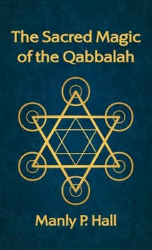 Hardcover Sacred Magic of the Qabbalah Hardcover Book