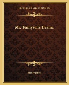 Mr. Tennyson's Drama
