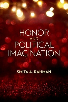 Hardcover Honor and Political Imagination Book