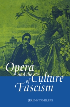 Hardcover Opera and the Culture of Fascism Book