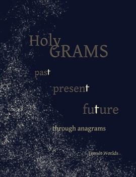 Paperback Holy Grams: past present future through anagrams Book