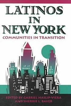 Paperback Latinos In New York: Communities In Transition Book