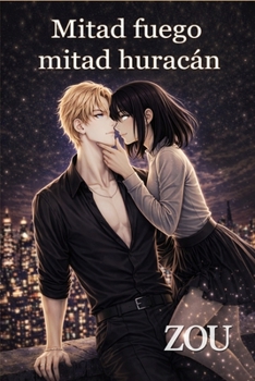 Paperback Mitad fuego, mitad huracán [Spanish] Book