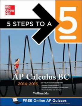 Paperback 5 Steps to a 5 AP Calculus BC, 2014-2015 Edition Book