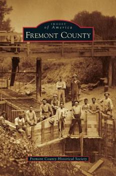 Fremont County - Book  of the Images of America: Iowa