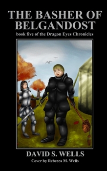 Paperback The Basher of Belgandost Book