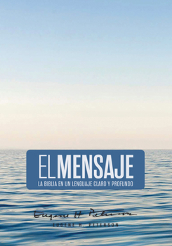 Hardcover Biblia El Mensaje (Tapa Dura, Ocean Blue): La Biblia En Un Lenguaje Claro Y Profundo [Spanish] Book