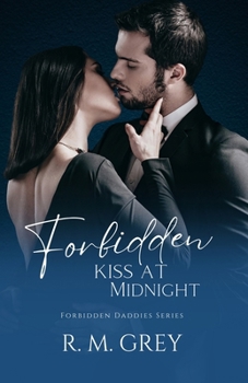 Forbidden Kiss at Midnight (Forbidden Daddies Series)