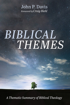 Hardcover Biblical Themes: A Thematic Summary of Biblical Theology Book