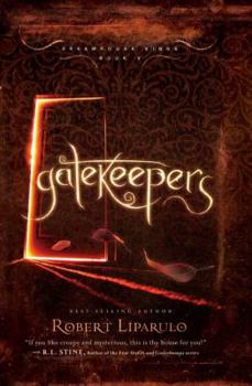Gatekeepers - Book #3 of the Dreamhouse Kings