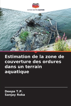 Estimation de la zone de couverture des ordures dans un terrain aquatique (French Edition)