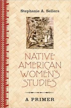 Paperback Native American Women's Studies: A Primer Book